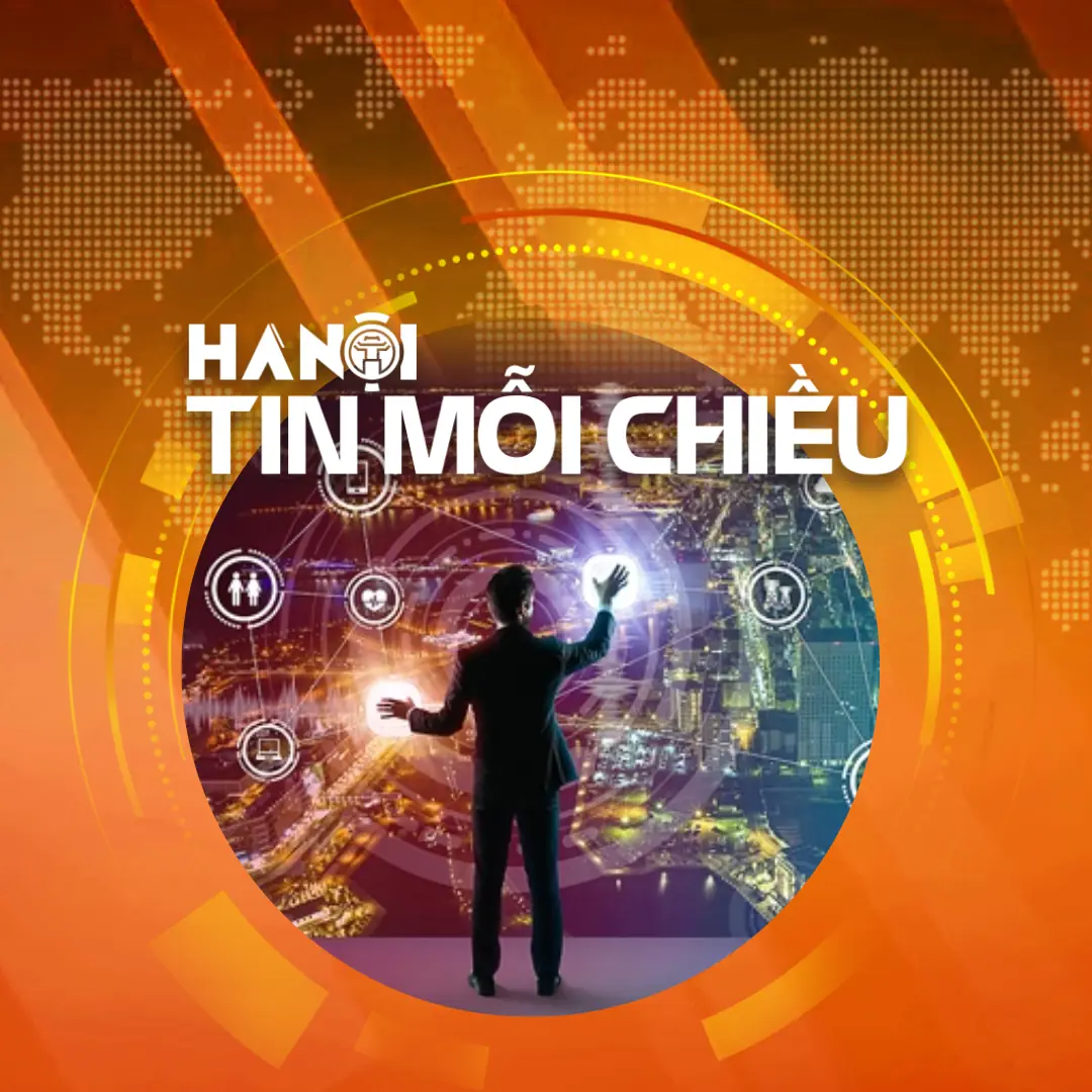 Hà Nội – Thủ đô số của Việt Nam năm 2024 | Hà Nội tin mỗi chiều